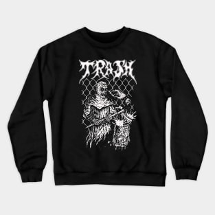 Trash - Hard Core Artwork Crewneck Sweatshirt